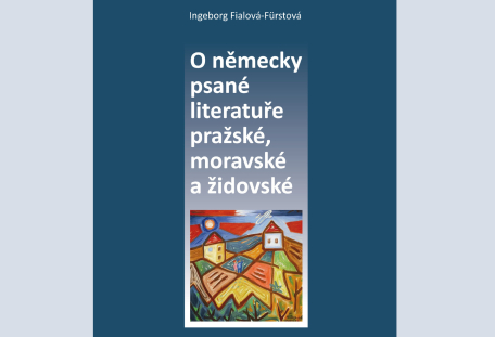 GERMANISTIKA PREZENTUJE: O německy psané literatuře pražské, moravské a židovské