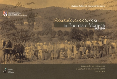 Vzpomínky na vyhnanství v Čechách a na Moravě v letech 1915–1919