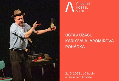 Ústav Úžasu - Karlova a Jaromírova pohádka...