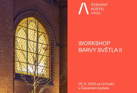 Barvy světla – workshop II