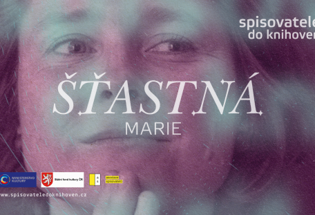 Spisovatelé do knihoven - Marie Šťastná