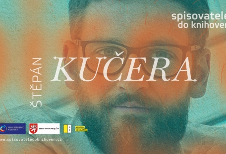 Spisovatelé do Knihoven - ŠTĚPÁN KUČERA