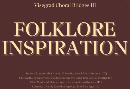 Visegrad Choral Bridges III – Folklore Inspiration