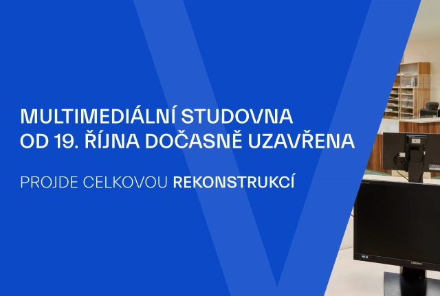 Uzavření multimediální studovny od 19. 10. 2026